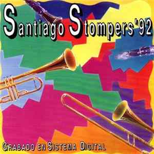 Santiago Stompers - Santiago Stompers'92 FLAC