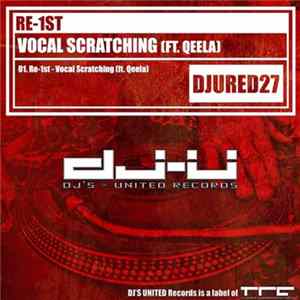 Re-1st Ft. Qeela - Vocal Scratching FLAC