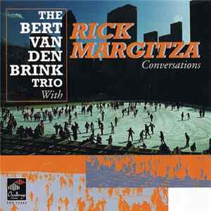 Bert Van Den Brink, Rick Margitza - Conversations FLAC