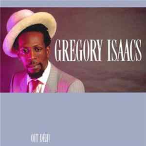 Gregory Isaacs - Out Deh! FLAC