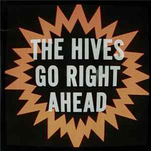 The Hives - Go Right Ahead FLAC