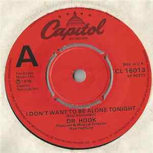 Dr. Hook - I Don't Want To Be Alone Tonight FLAC