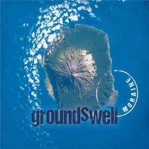Moraine - Groundswell FLAC