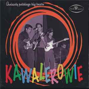 Kawalerowie - Gwiazdy Polskiego Big Beatu FLAC