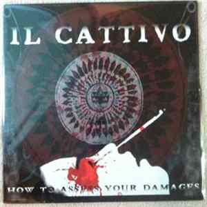 Il Cattivo - How to Assess Your Damages FLAC