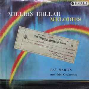 Ray Martin And His Orchestra - Million Dollar Melodies FLAC