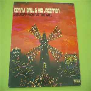Kenny Ball And His Jazzmen - Saturday Night At The Mill FLAC
