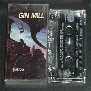 Gin Mill - Patron FLAC