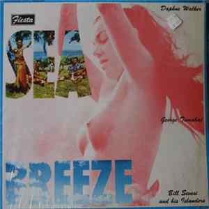 Bill Sevesi & His Islanders, Daphne Walker, George Tumahai - Sea Breeze FLAC