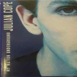 Julian Cope - My Nation Underground FLAC