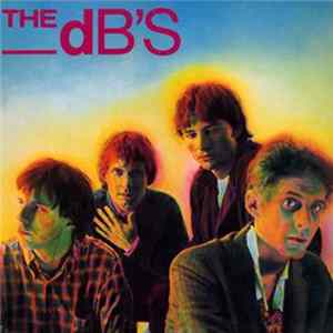 The dB's - Stands For Decibels FLAC