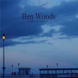 Ben Woods - Liaise In Silence FLAC