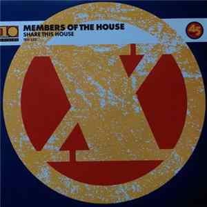 Members Of The House - Share This House FLAC