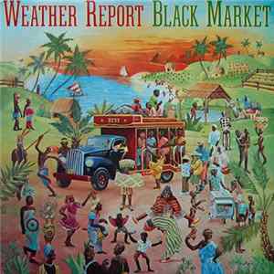 Weather Report - Black Market FLAC
