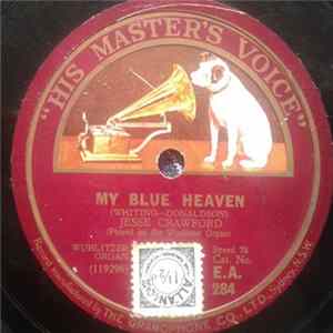 Jesse Crawford - My Blue Heaven / The Song Is Ended FLAC
