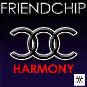 Friendchip - Harmony FLAC