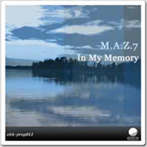 M.A.Z.7 - In My Memory FLAC