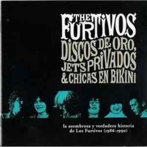 Los Furtivos - Discos De Oro, Jets Privados & Chicas En Bikini FLAC