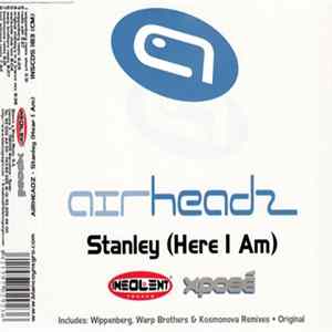 Airheadz - Stanley (Here I Am) FLAC