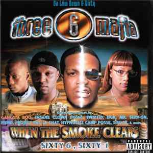 Three 6 Mafia - When The Smoke Clears (Sixty 6, Sixty 1) FLAC