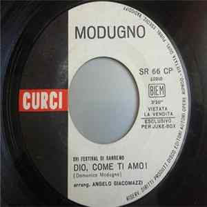 Domenico Modugno / Orietta Berti - Dio, Come Ti Amo! / Io Ti Darò Di Più FLAC