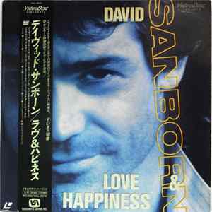 David Sanborn - Love & Happiness FLAC