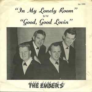 The Embers - In My Lonely Room / Good Good Lovin FLAC