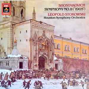 Leopold Stokowski With Houston Symphony Orchestra - Shostakovich Symphony No. 11 ("1905") FLAC