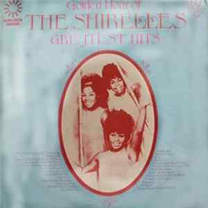 The Shirelles - The Shirelles Greatest Hits (Golden Hour Of) FLAC