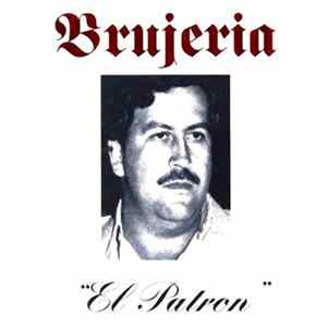 Brujeria - "El Patron" FLAC