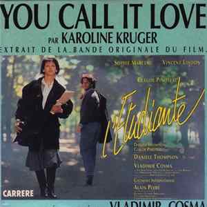 Karoline Kruger - You Call It Love FLAC