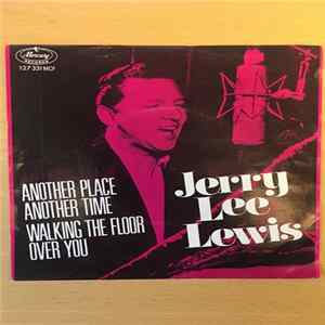 Jerry Lee Lewis - Another Place Another Time FLAC