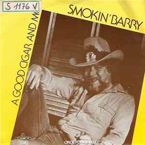 Smokin´ Barry - A Good Sigar And Me FLAC
