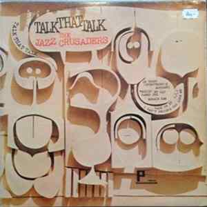 The Jazz Crusaders - Talk That Talk FLAC