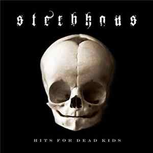 Sterbhaus - Hits For Dead Kids FLAC