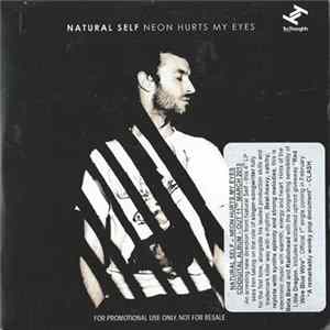 Natural Self - Neon Hurts My Eyes FLAC