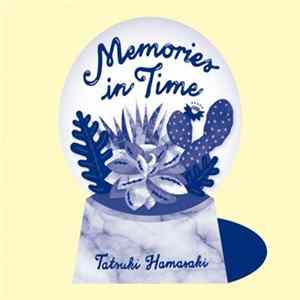 Tatsuki Hamasaki - Memories in Time FLAC