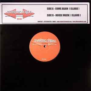 Ellard - Come Again / House Muzik FLAC