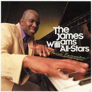 The James Williams All-Stars - Classic Encounters! FLAC