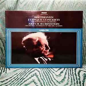 Beethoven, Rubinstein, Krips, Symphony Of The Air - Beethoven I Cinque Concerti Per Pianoforte E Orchestra FLAC