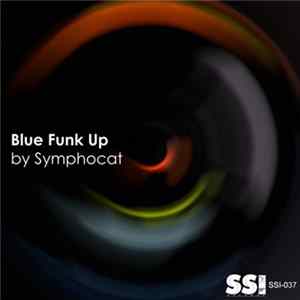 Symphocat - Blue Funk Up FLAC