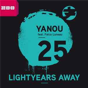 Yanou feat. Falco Luneau - 25 Lightyears Away FLAC