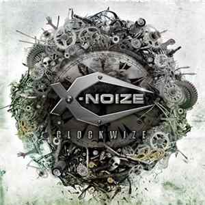 X-Noize - Clockwize FLAC