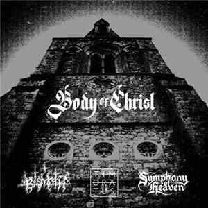 Bismoth / Symphony Of Heaven / TIMŌRĀTUS - Body of Christ FLAC
