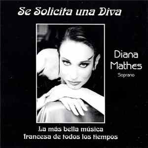 Diana Mathes - Se Solicita Una Diva: La Más Bella Música Francesca de Todos Los Tiempos FLAC