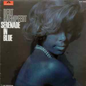 Bert Kaempfert - Serenade In Blue FLAC