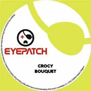 Crocy - Bouquet FLAC