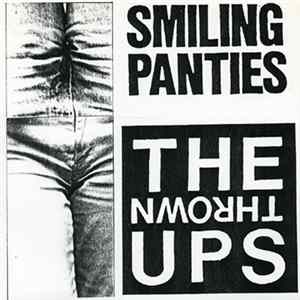 The Thrown Ups - Smiling Panties FLAC