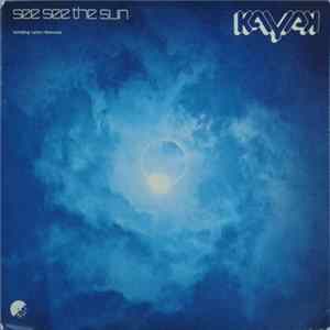Kayak - See See The Sun FLAC