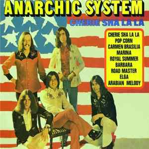 Anarchic System - Cherie Sha La La FLAC